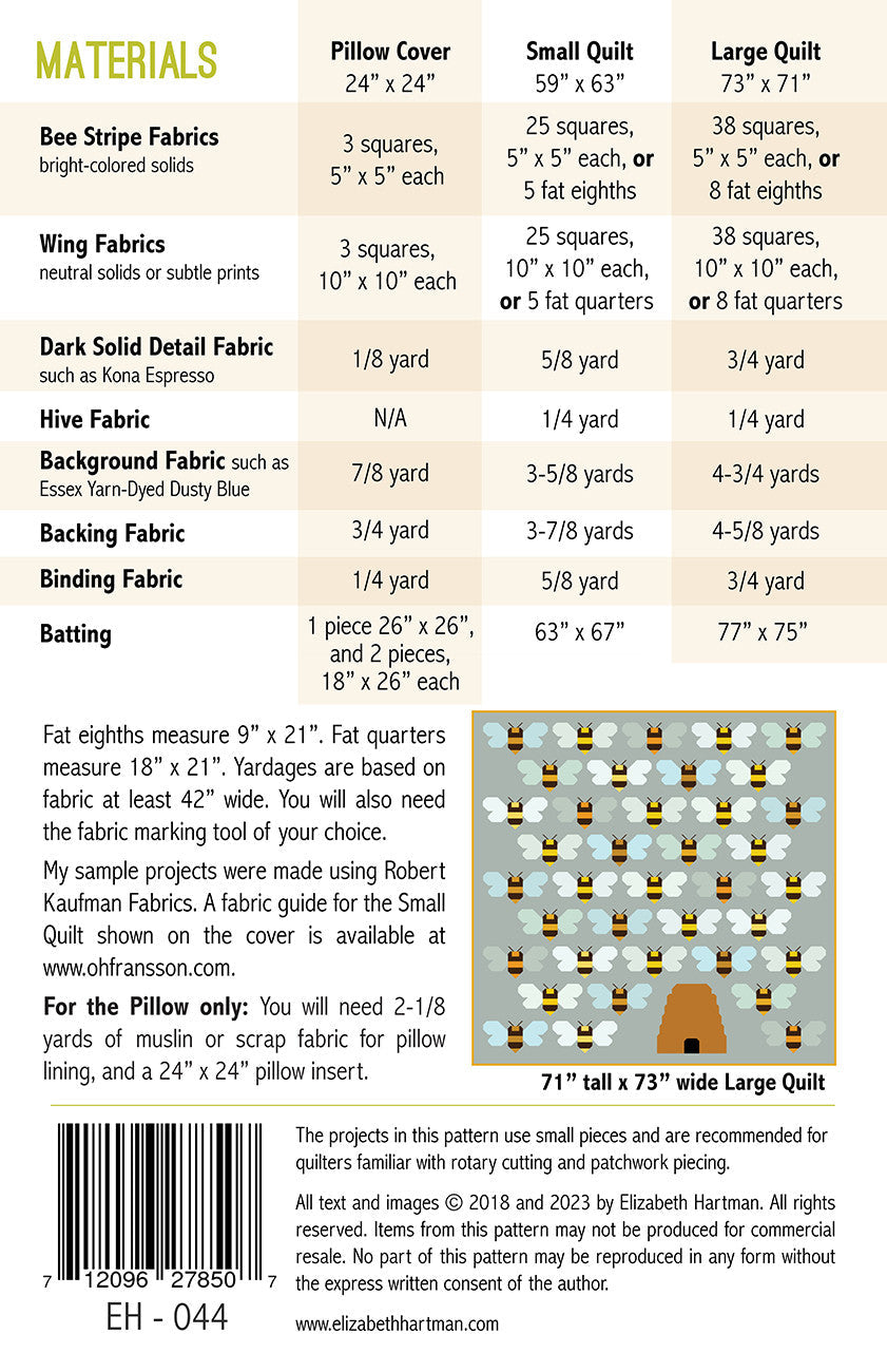 Back cover of Beehive quilt pattern by Elizabeth Hartman showing materials chart for 24 by 24 inch pillow cover, 59 by 63 inch small quilt, and 73 by 71 inch large quilt, with charm square and fat eighth options for bee stripe fabrics, Layer Cake and fat quarter options for wing fabrics, and a layout diagram of the large quilt.