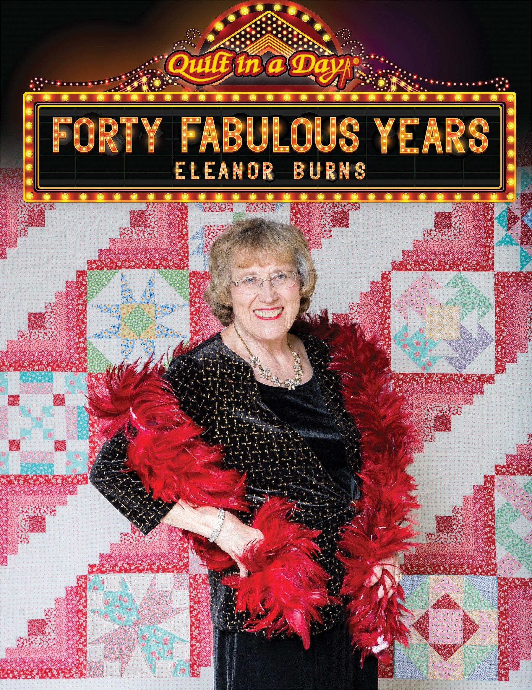 Forty Fabulous Years Quilt Pattern Book by Eleanor Burns for Quilt In A Day - Dings & Dents