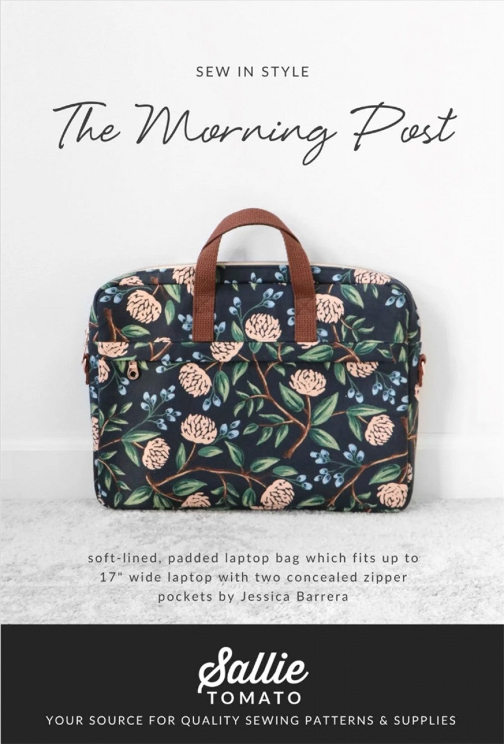 The Morning Post Laptop Bag Sewing Pattern by Jessica Barrera for Sallie Tomato