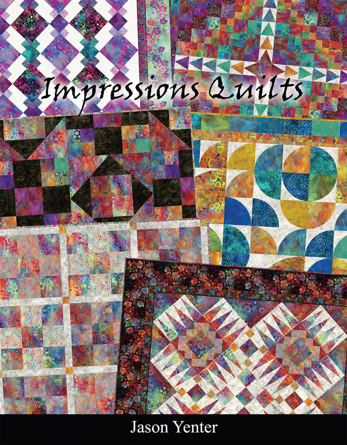 Impressions Quilt Pattern Book by Jason Yenter for In The Beginning Fabrics