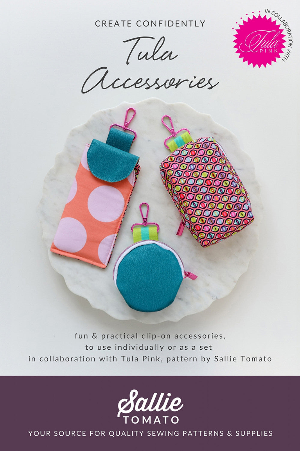 Tula Clip-On Accessories Paper Pattern by Tula Pink and Jessica Sallie Kapitanski for Sallie Tomato