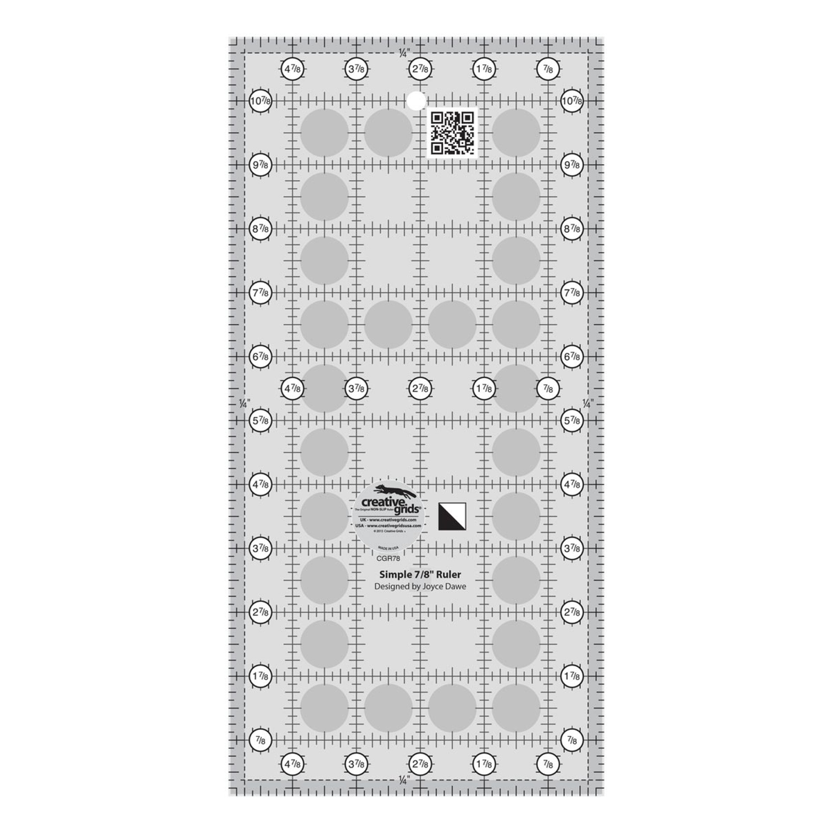 Creative Grids Simple 7/8 Triangle Maker CGR78 by Joyce Dawe, rectangle ruler, grayscale render on white: black grid lines with tick marks, circled labels from 7/8 to 4 7/8 across the top, middle, and bottom and from 7/8 to 10 7/8 up both long sides, dashed lines marked 1/4 inch inside the edges, a half-square triangle block icon, a QR code, gray non-slip grip dots, and the Creative Grids logo circle.