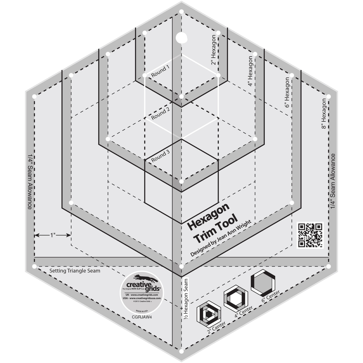 Creative Grids Hexagon Trim Tool CGRJAW4 by Jean Ann Wright, hexagon shaped trim tool, grayscale render on white: nested solid hexagon lines with gray bands labeled 2, 4, 6, and 8 inch Hexagon, centering hexagons labeled Round 1 to Round 3, dashed lines, Setting Triangle Seam and 1/2 Hexagon Seam lines, white dots at the hexagon corners, block diagrams labeled 2, 4, and 6 inch Center, 1/4 inch Seam Allowance labels on two edges, a QR code, and the Creative Grids logo circle.