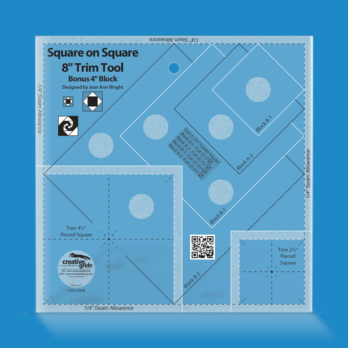 Creative Grids Square on Square Trim Tool 4-Inch or 8-Inch Finished Blocks CGRJAW8 by Jean Ann Wright in translucent blue acrylic with diagonal lines labeled Block A-1 to B-2, a cutting chart, two Trim Pieced Square corner sections, QR code, and the Designed by Jean Ann Wright credit.
