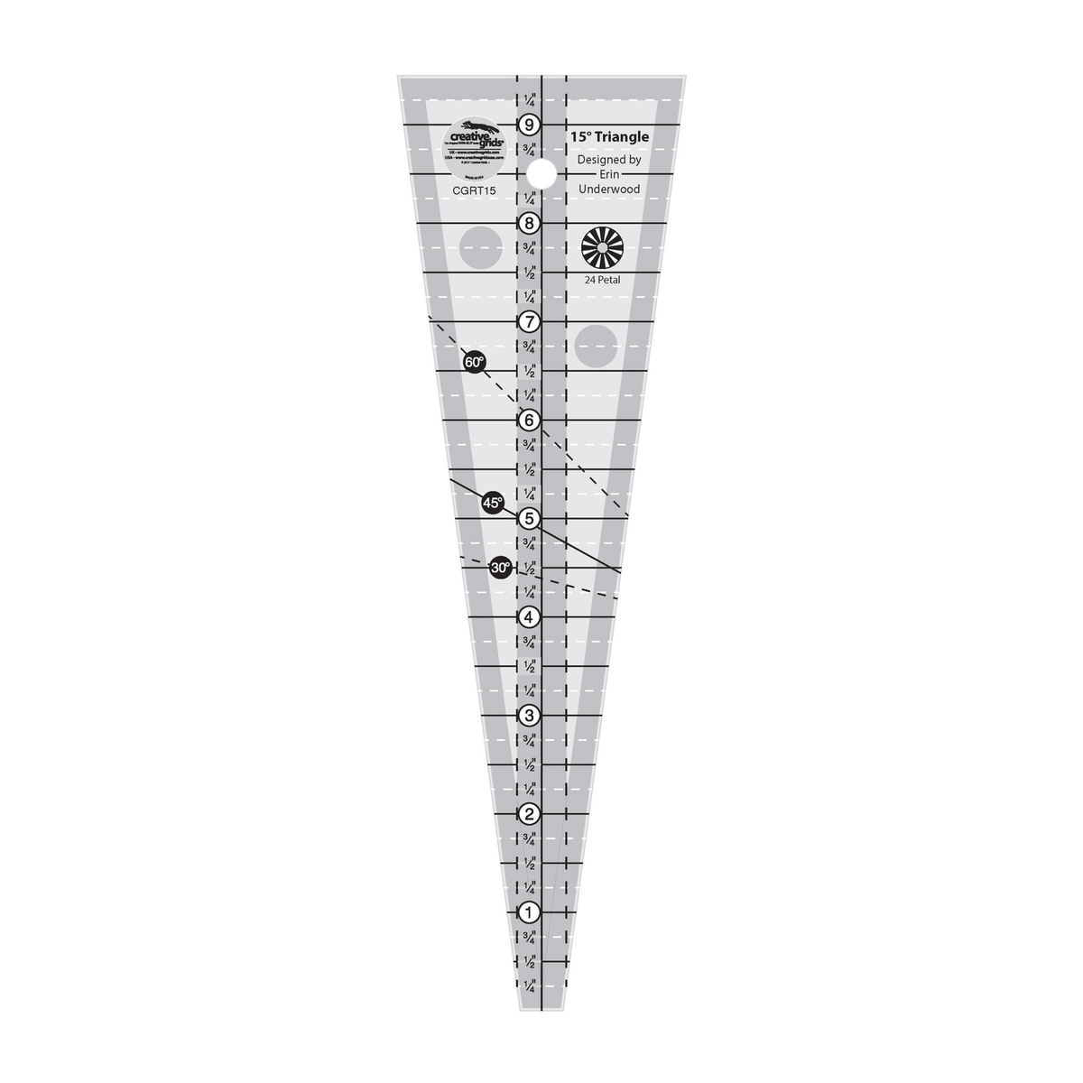 Creative Grids 15 Degree Triangle CGRT15 by Erin Underwood, narrow wedge ruler, grayscale render on white: a center inch scale labeled 1/4 to 9 1/4 inches, solid black whole and half inch lines, white dashed 1/4 and 3/4 inch lines, a center line between two dashed lines, dashed 60 and 30 degree lines, a solid 45 degree line, a 24 Petal plate icon, gray non-slip grip dots, a hang hole, the Designed by Erin Underwood credit, and the Creative Grids logo circle.