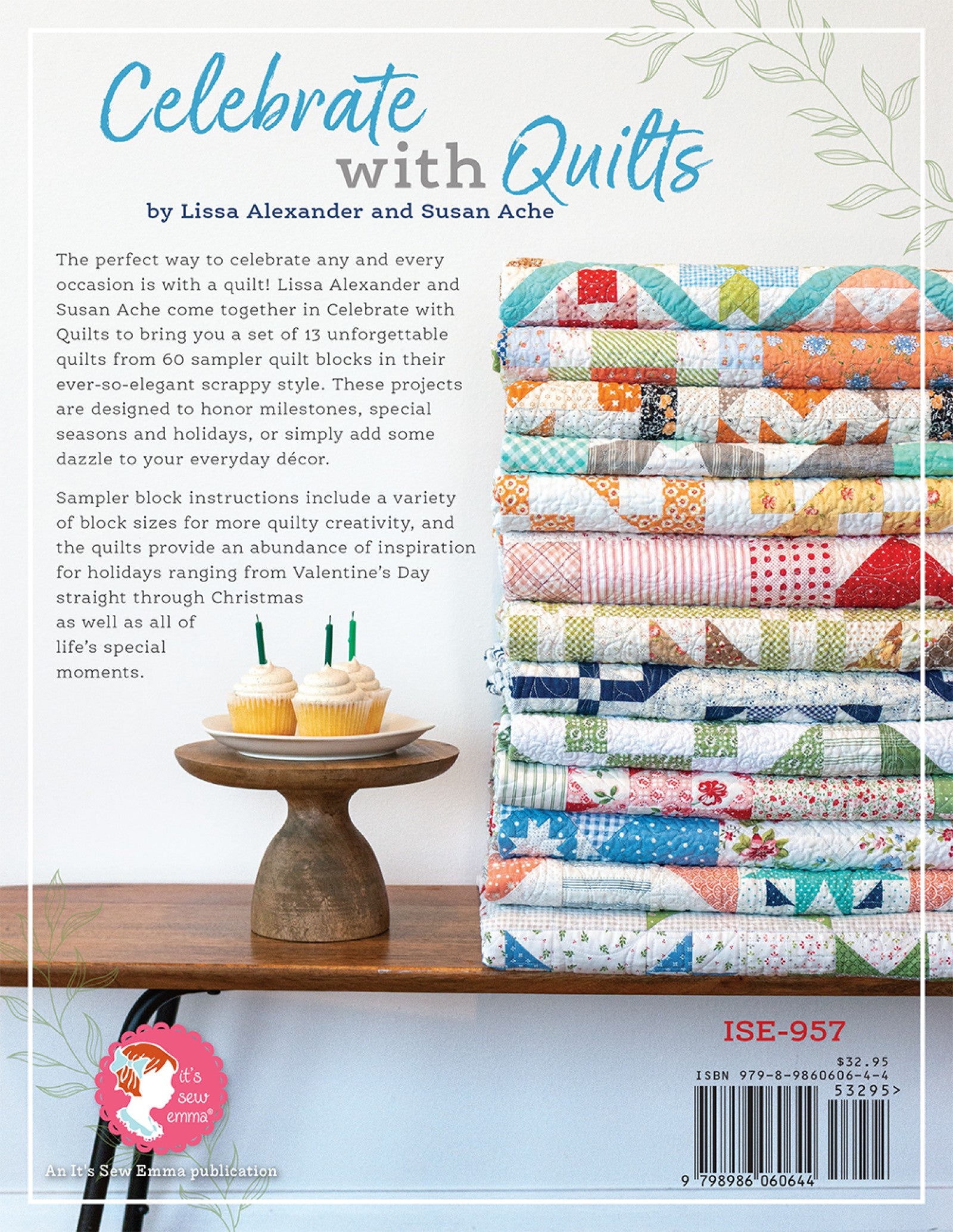 Back cover of Celebrate With Quilts from It's Sew Emma, folded sampler quilts on a table with the book blurb and the It's Sew Emma Patterns logo.
