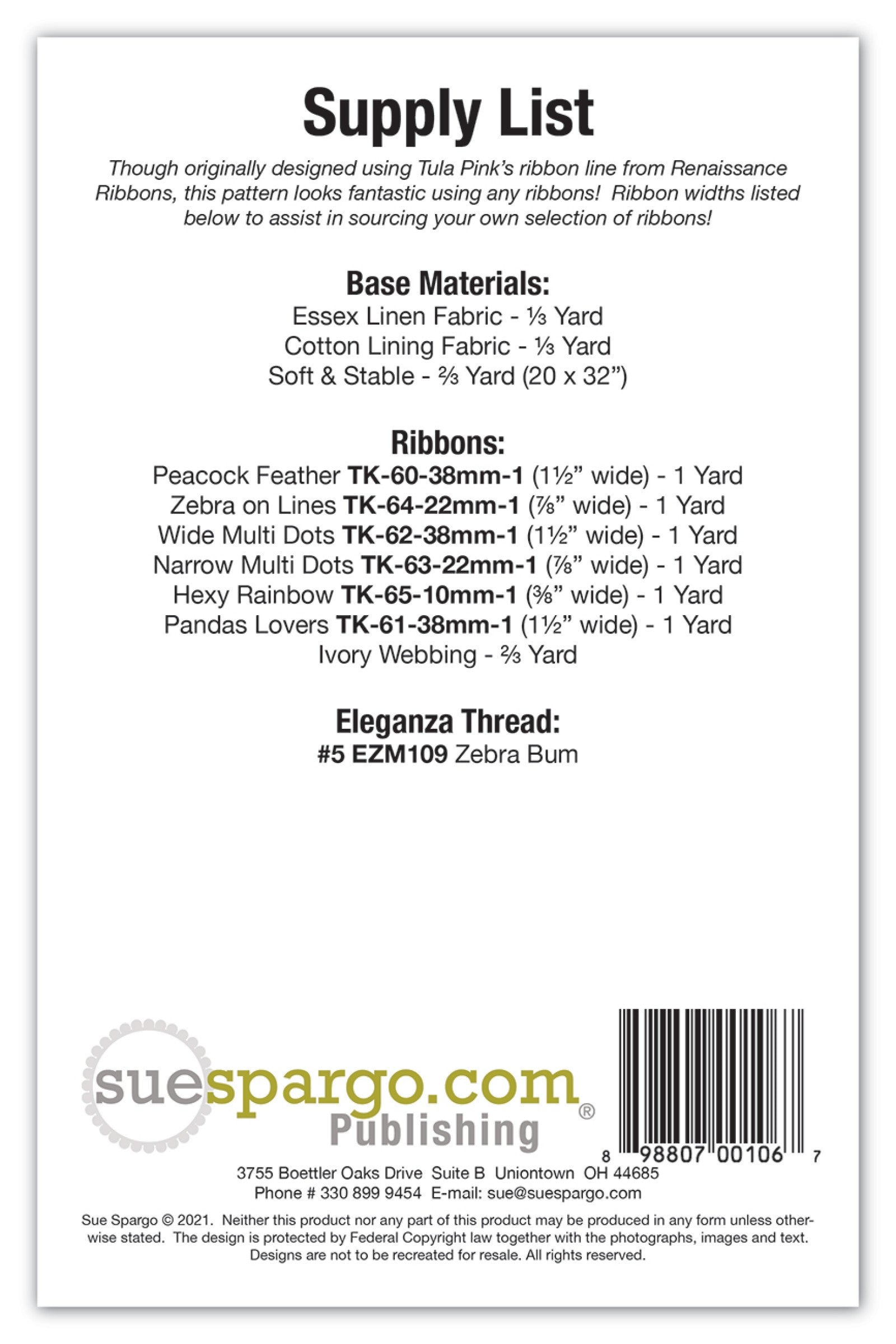 Back cover of the Technicolor Tool Tote pattern by Sue Spargo of Folk Art Quilts. Supply list with the Essex linen, cotton lining, Soft and Stable, the named ribbons and widths, ivory webbing, and Eleganza thread, with the UPC barcode.