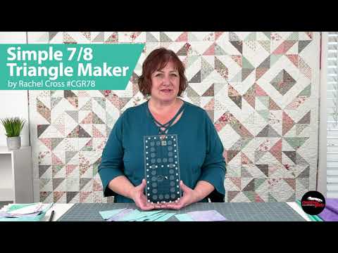 Creative Grids Simple 7/8 Triangle Maker CGR78 by Joyce Dawe, the official CreativeGridsUSA demonstration video.