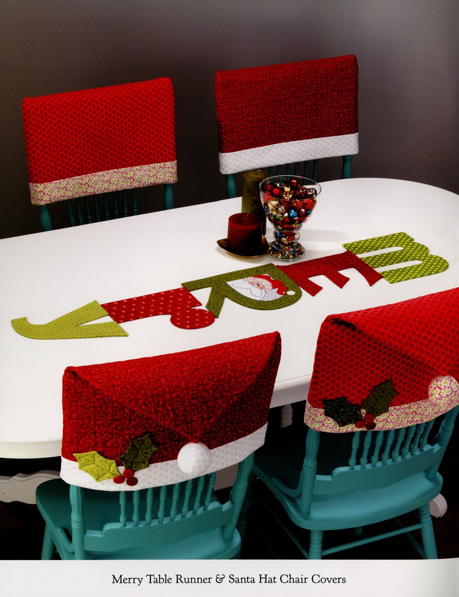 Interior page of the Table Please Part Two quilt pattern book by Nancy Halvorsen of Art to Heart, showing the Merry table runner and Santa Hat chair covers on a set table.