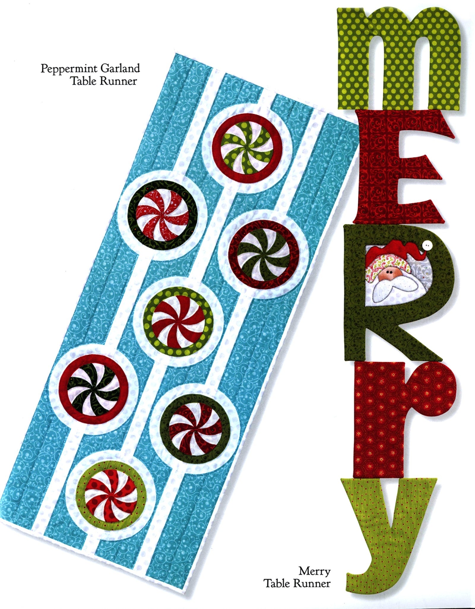 Interior page of the Table Please Part Two quilt pattern book by Nancy Halvorsen of Art to Heart, showing the Peppermint Garland table runner and the vertical Merry table runner.