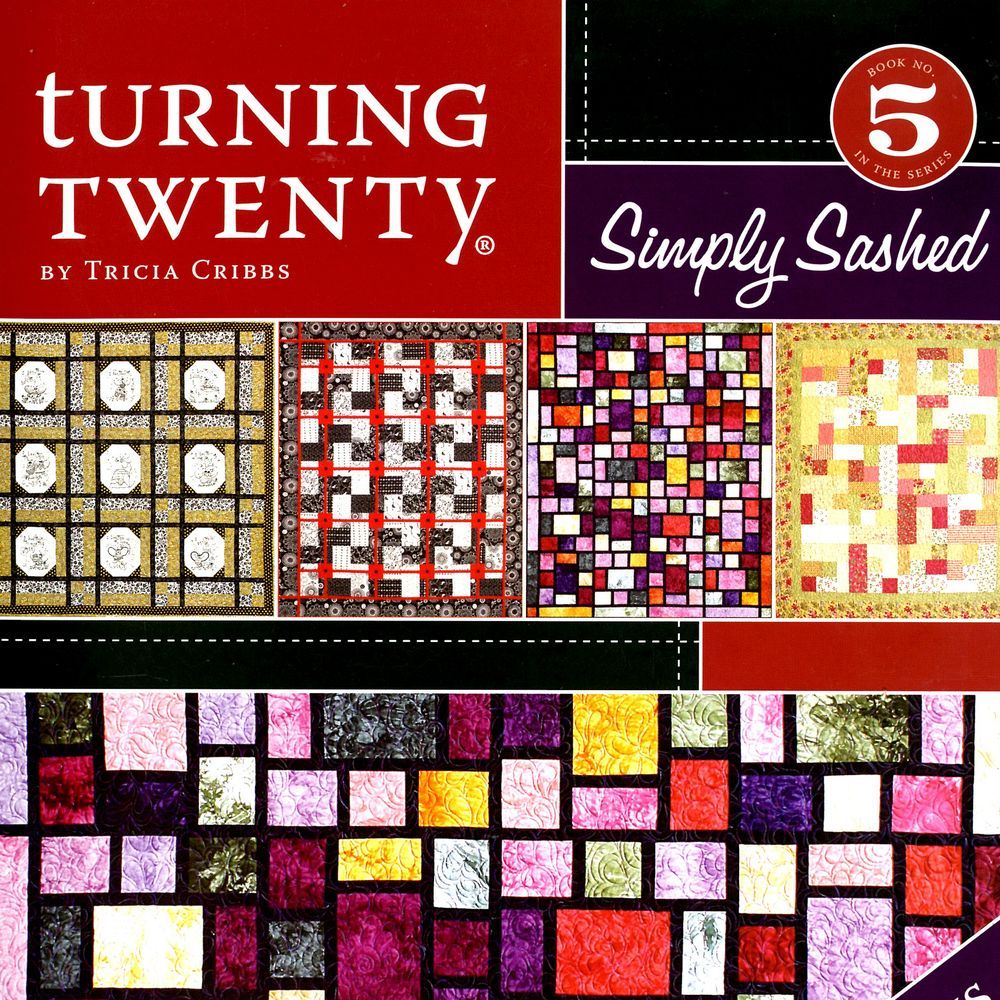 Turning Twenty Simply Sashed Quilt Pattern Book by Tricia Cribbs of Friendfolks - Dings & Dents