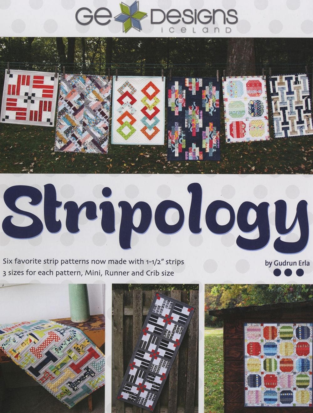 Stripology Quilt Pattern Book by Gudrun Erla of G.E. Designs