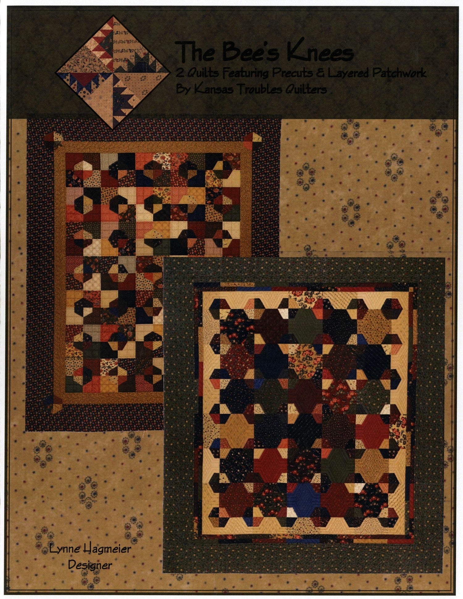 The Bee's Knees Quilt Pattern by Lynne Hagmeier for Kansas Troubles Quilters