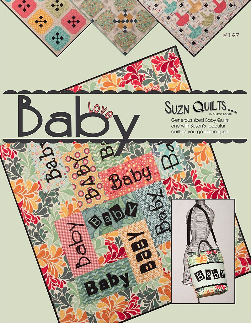 Baby Love Quilt Pattern Book by Susan Marth for Suzn Quilts
