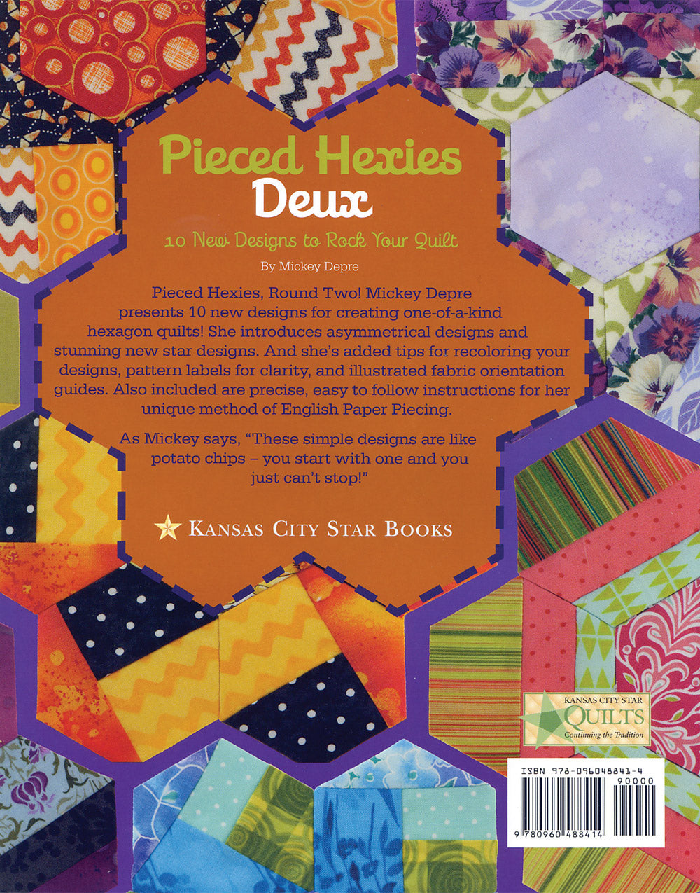 Pieced Hexies Deux Quilt Pattern Book by Mickey Depre for Kansas City Star Quilts