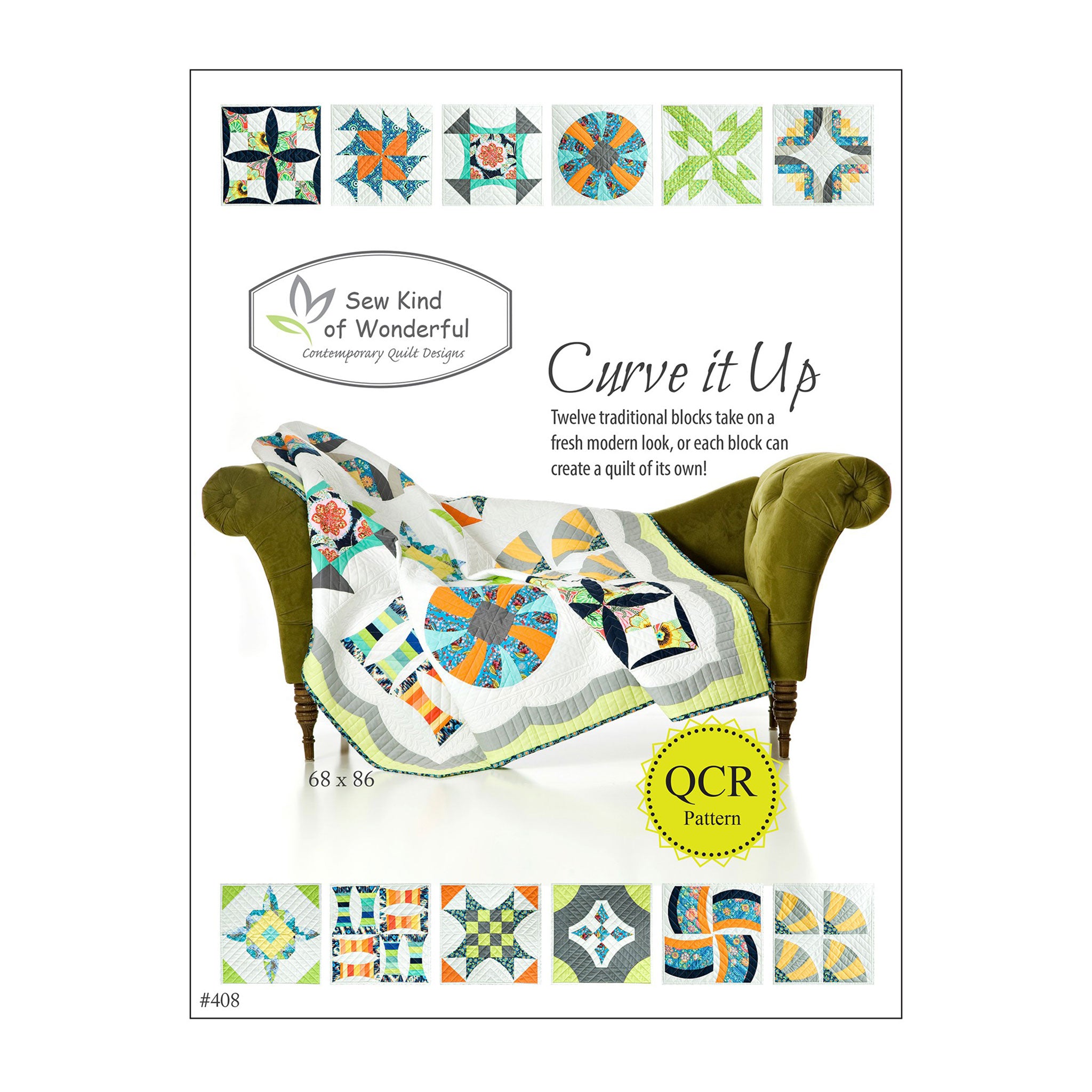 Curve It Up Quilt Pattern by Jenny Pedigo of Sew Kind of Wonderful