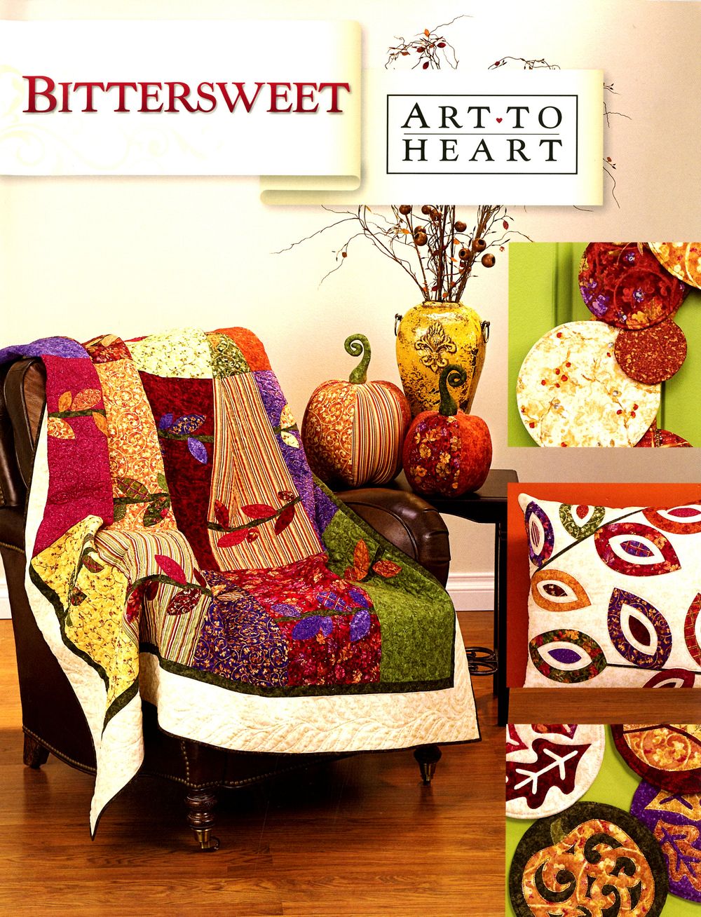 Bittersweet Quilt Pattern Book by Nancy Halvorsen of Art to Heart