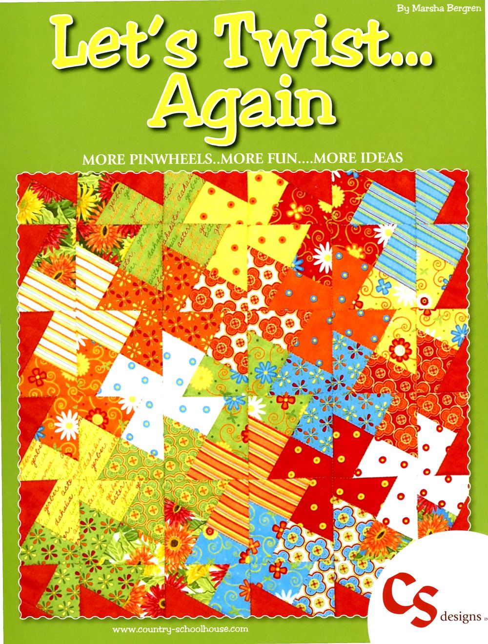 Let's Twist Again Quilt Pattern Book by Marsha Bergren for Twister Sisters