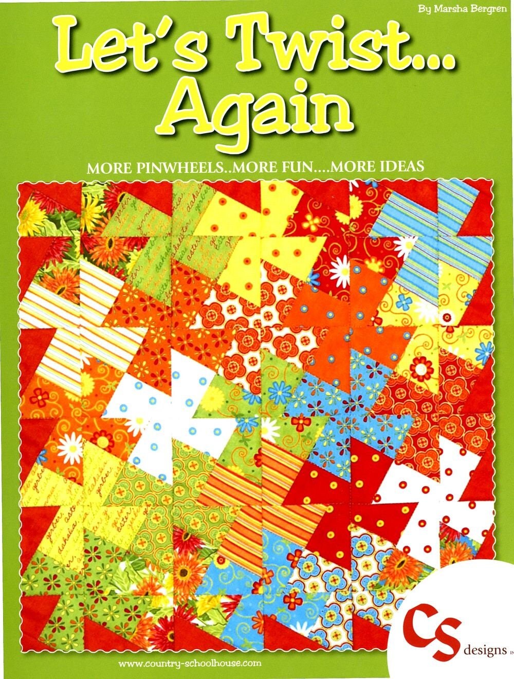 Let's Twist Again Quilt Pattern Book by Marsha Bergren for Twister Sisters