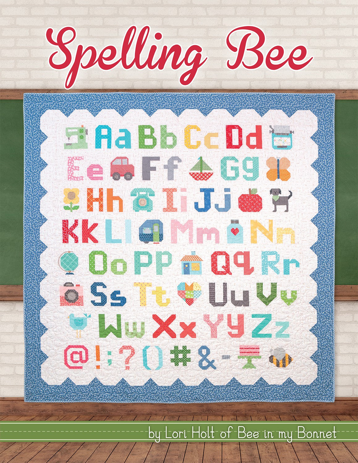 Spelling Bee Quilt Pattern Book by Lori Holt for It's Sew Emma