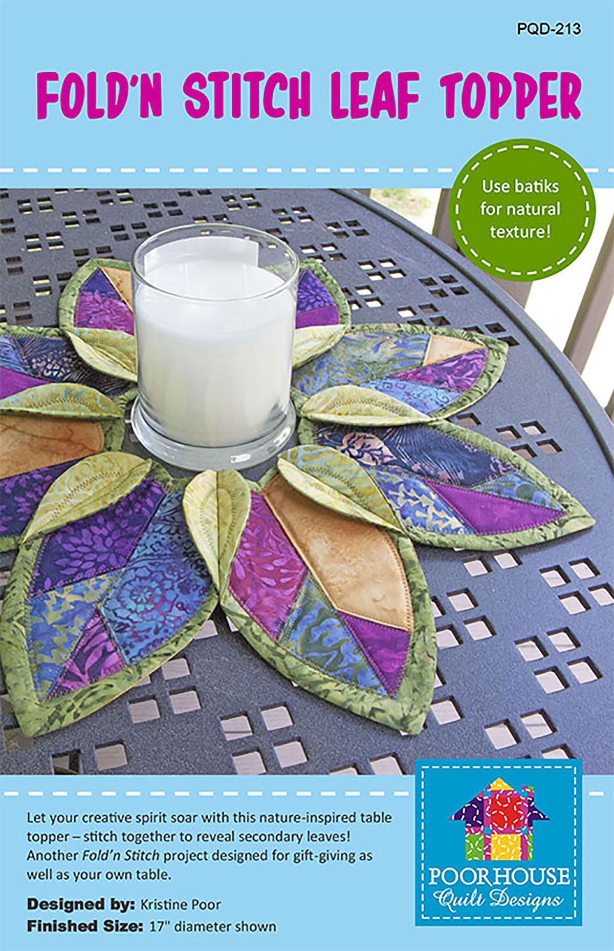 Fold'N Stitch Leaf Topper Sewing Pattern by Kris Poor of Poorhouse Quilt Designs