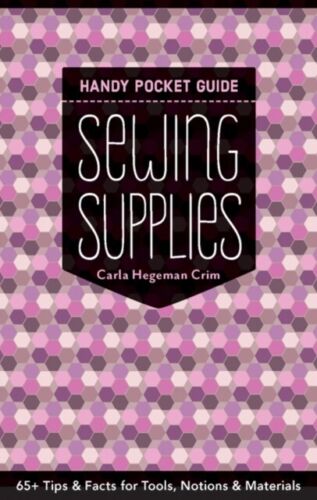 Sewing Supplies Handy Pocket Guide Book by Carla Hegeman Crim for C&T Publishing
