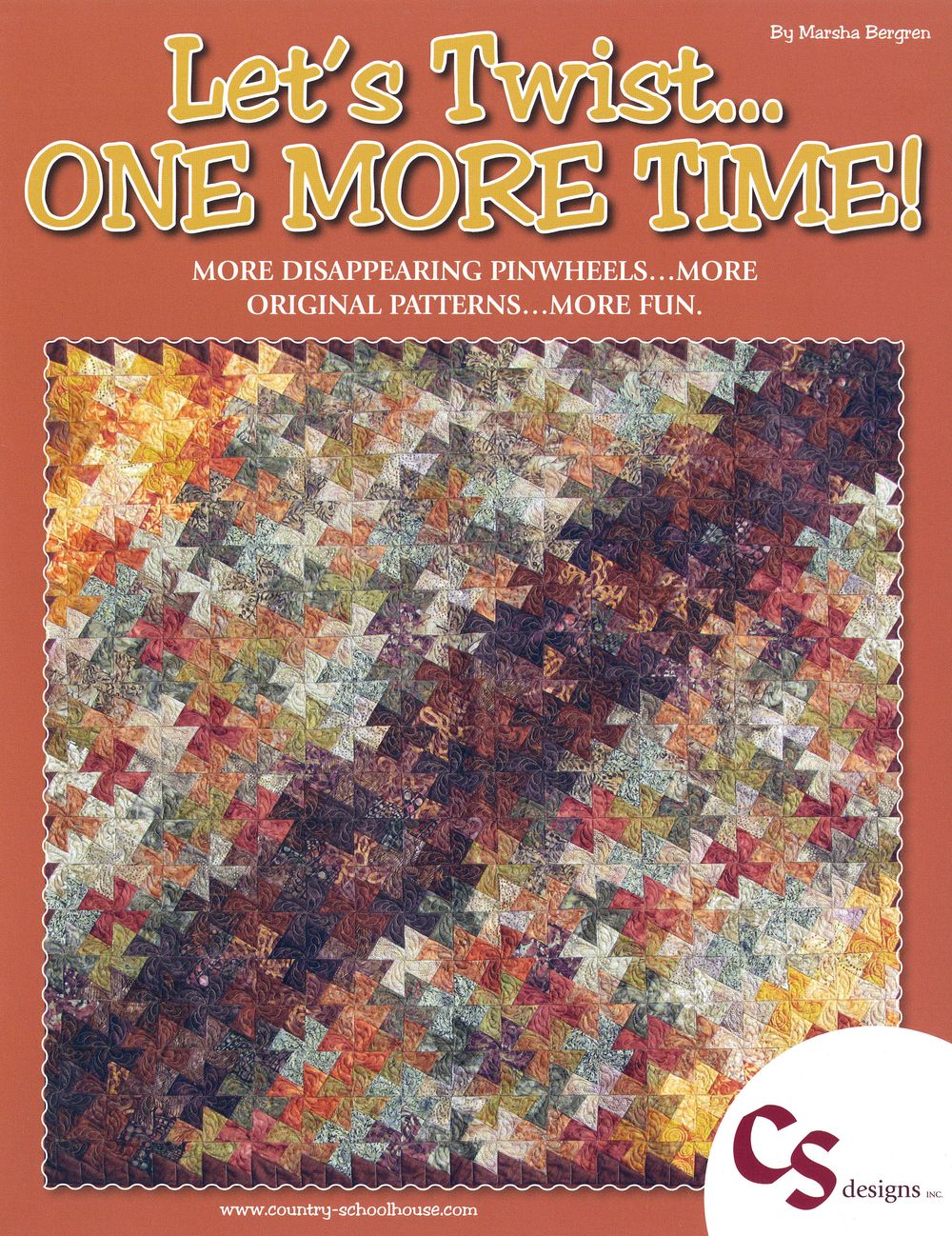 Let's Twist One More Time Quilt Pattern Book by Marsha Bergren for Twister Sisters