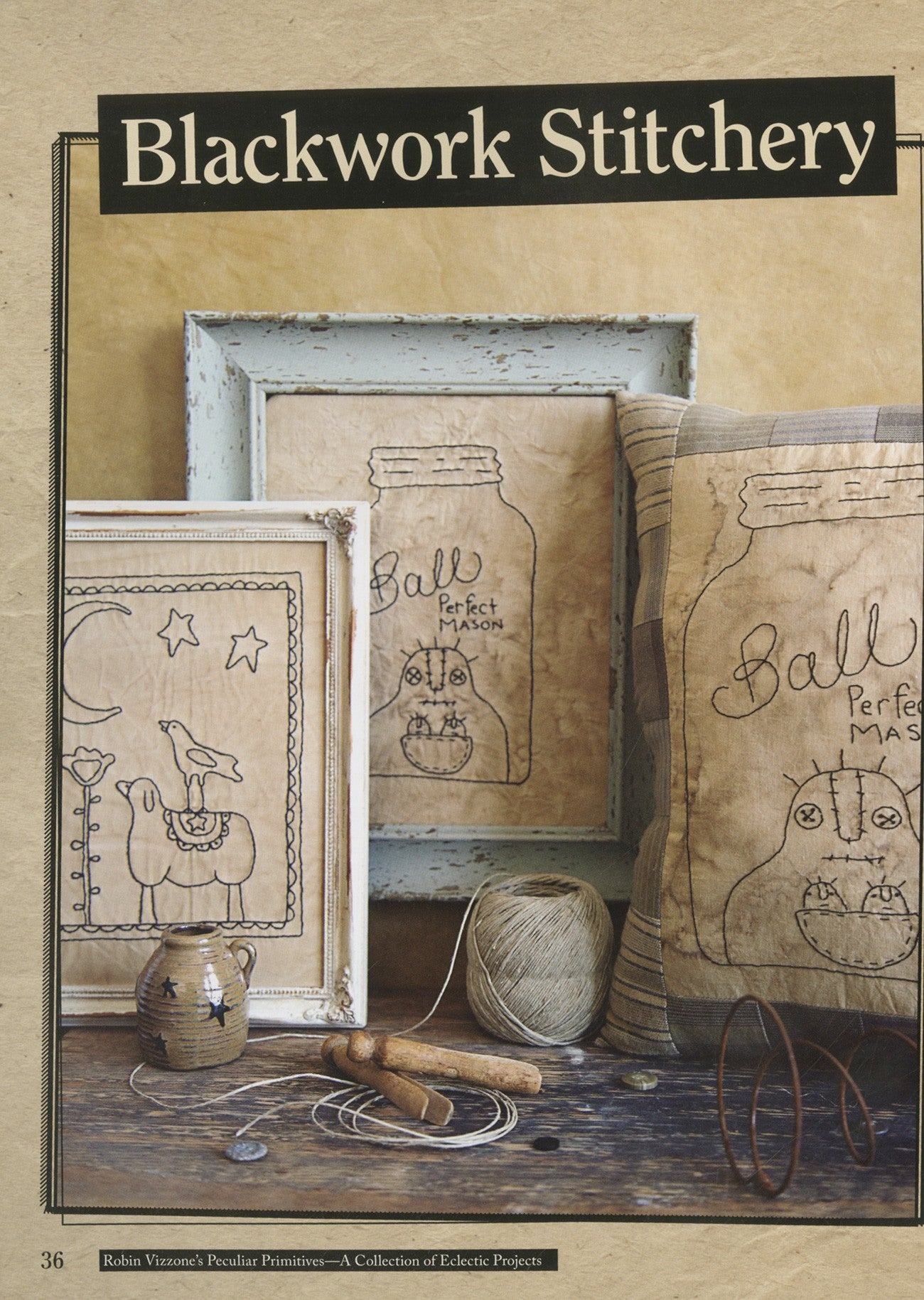 Robin Vizzone's Peculiar Primitives: A Collection of Eclectic Projects for Kansas City Star Quilts