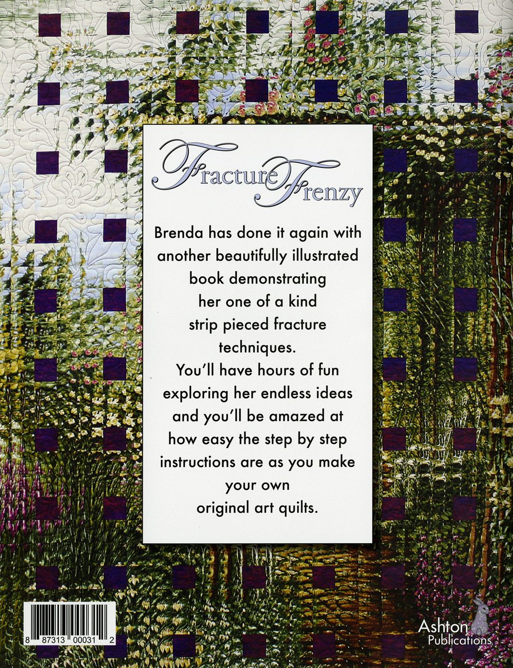 Fracture Frenzy Quilt Pattern Book by Brenda Esslinger of Ashton Publications