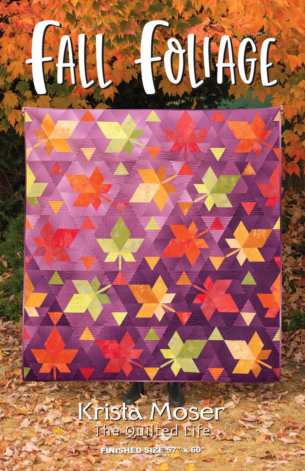Fall Foliage Quilt Pattern by Krista Moser for The Quilted Life