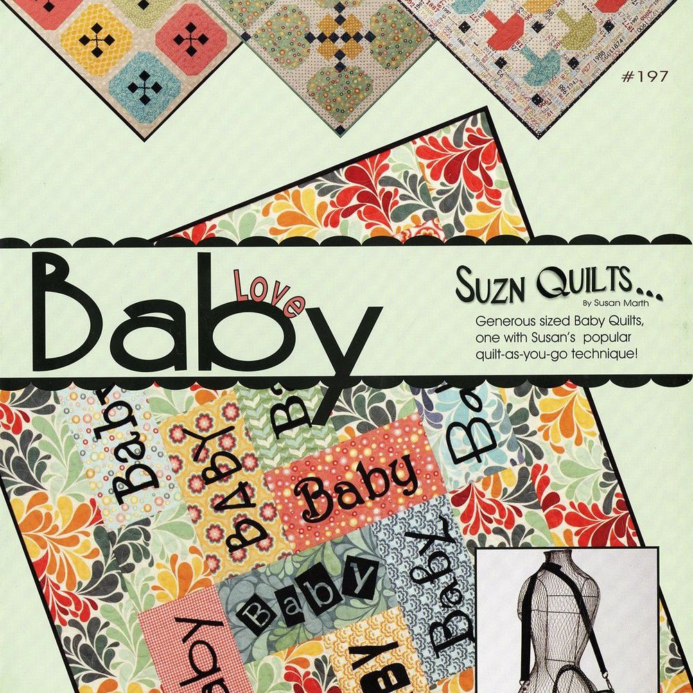 Baby Love Quilt Pattern Book by Susan Marth for Suzn Quilts
