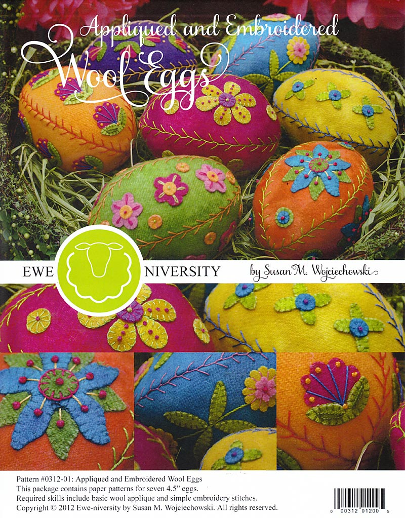 Appliqued and Embroidered Wool Eggs Pattern 1 by Susan Wojciechowski of Ewe-niversity