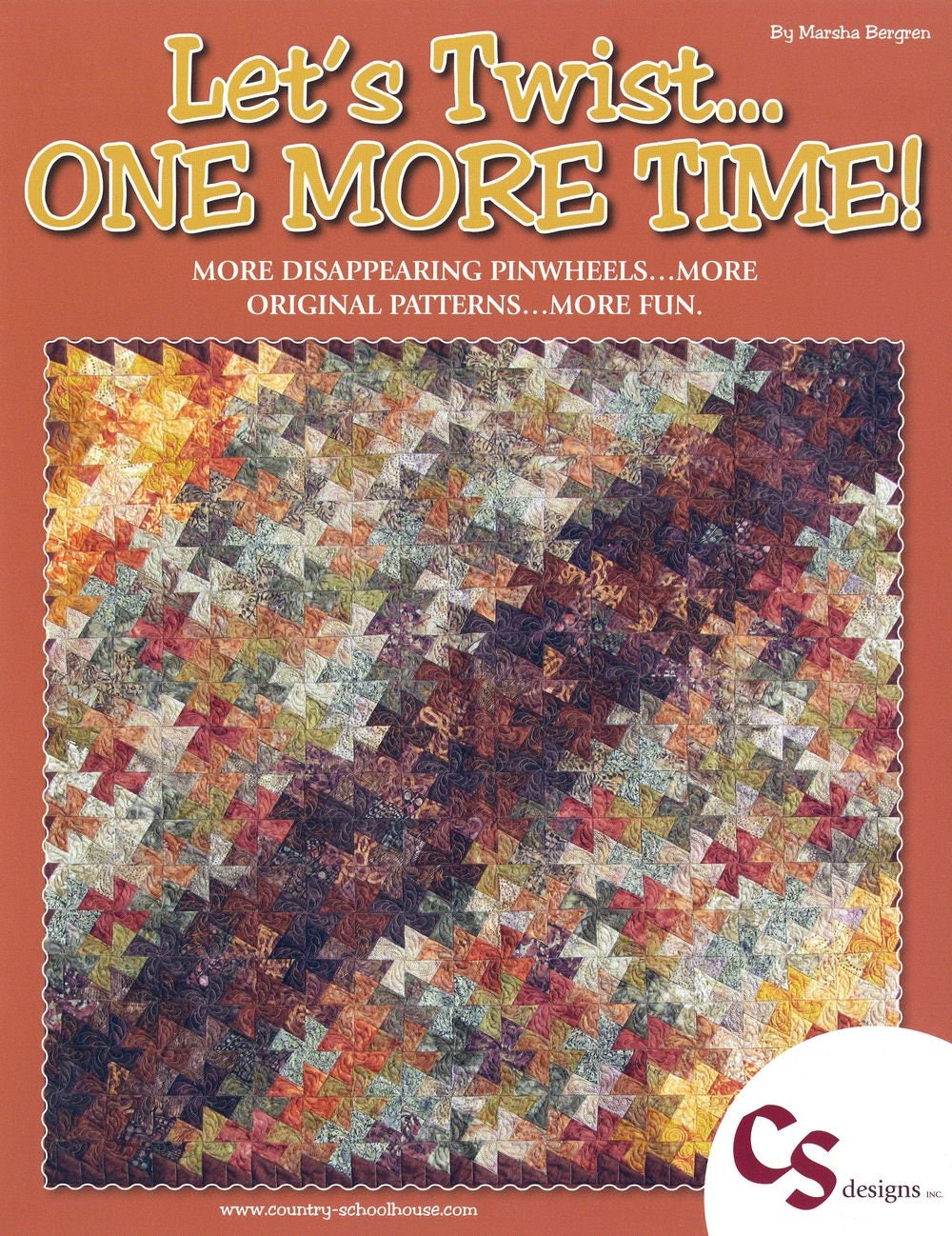 Let's Twist One More Time Quilt Pattern Book by Marsha Bergren for Twister Sisters