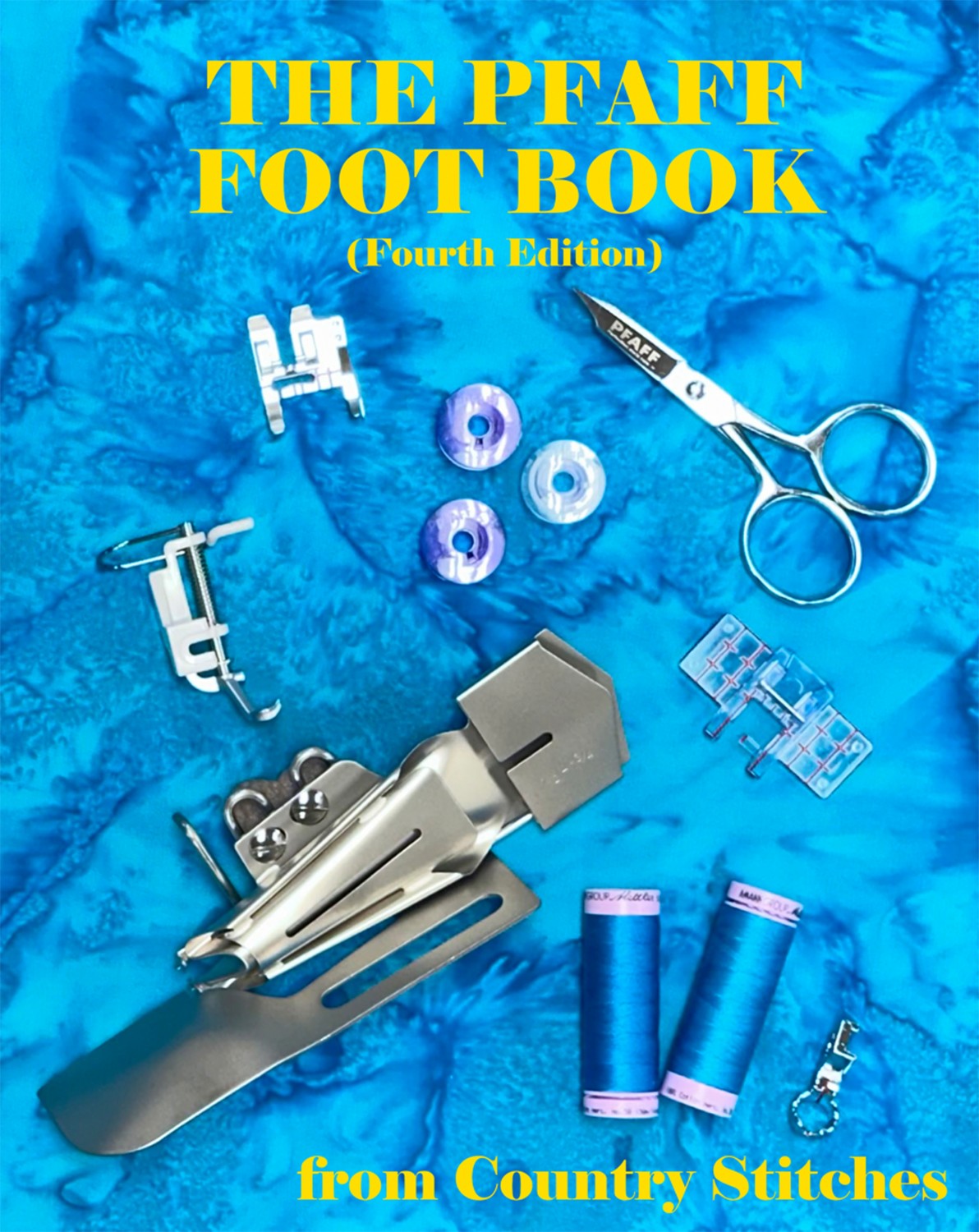 The Pfaff Foot Book 4th Edition from Country Stitches