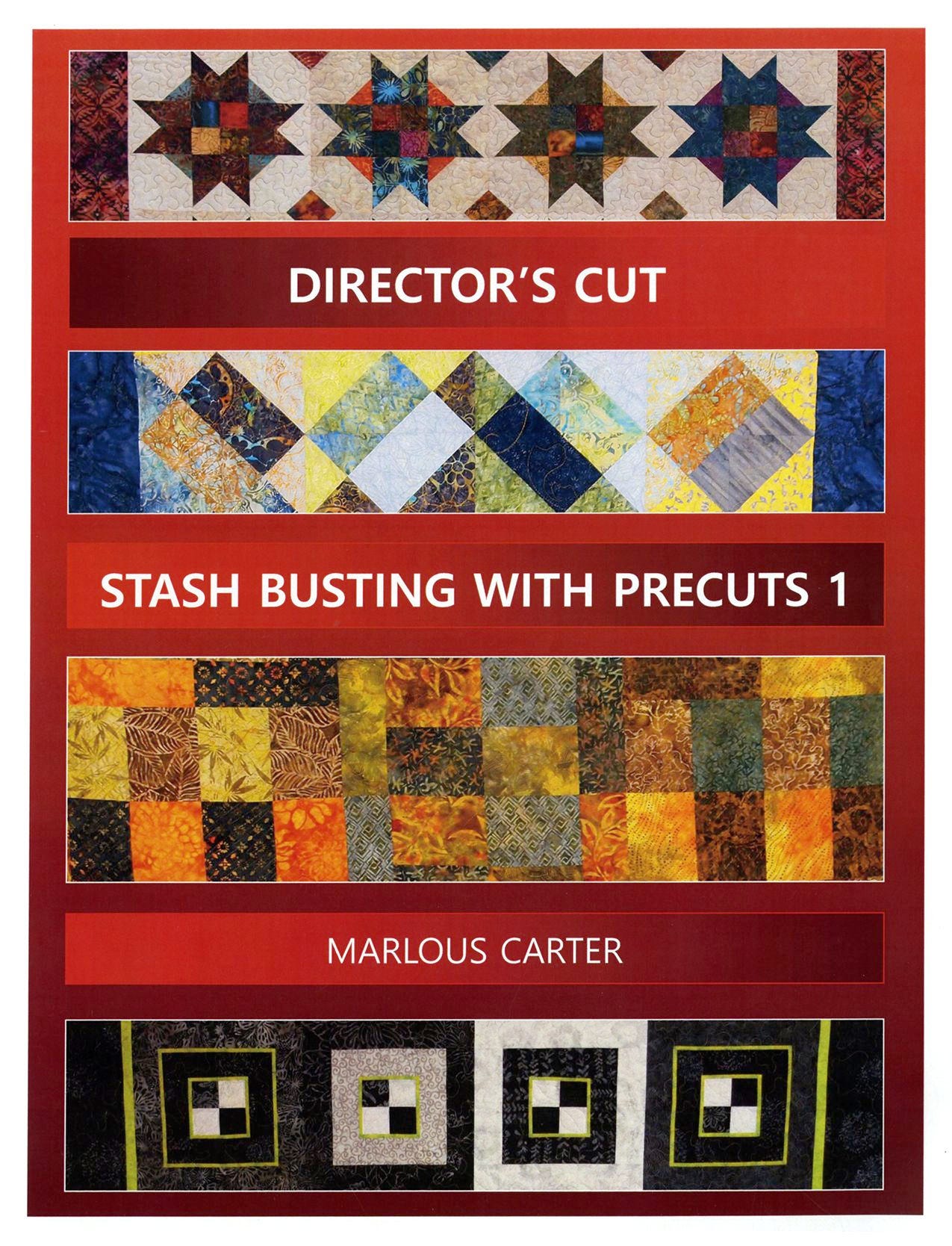 Director's Cut Quilt Pattern Book by Marlous Carter for Marlous Designs
