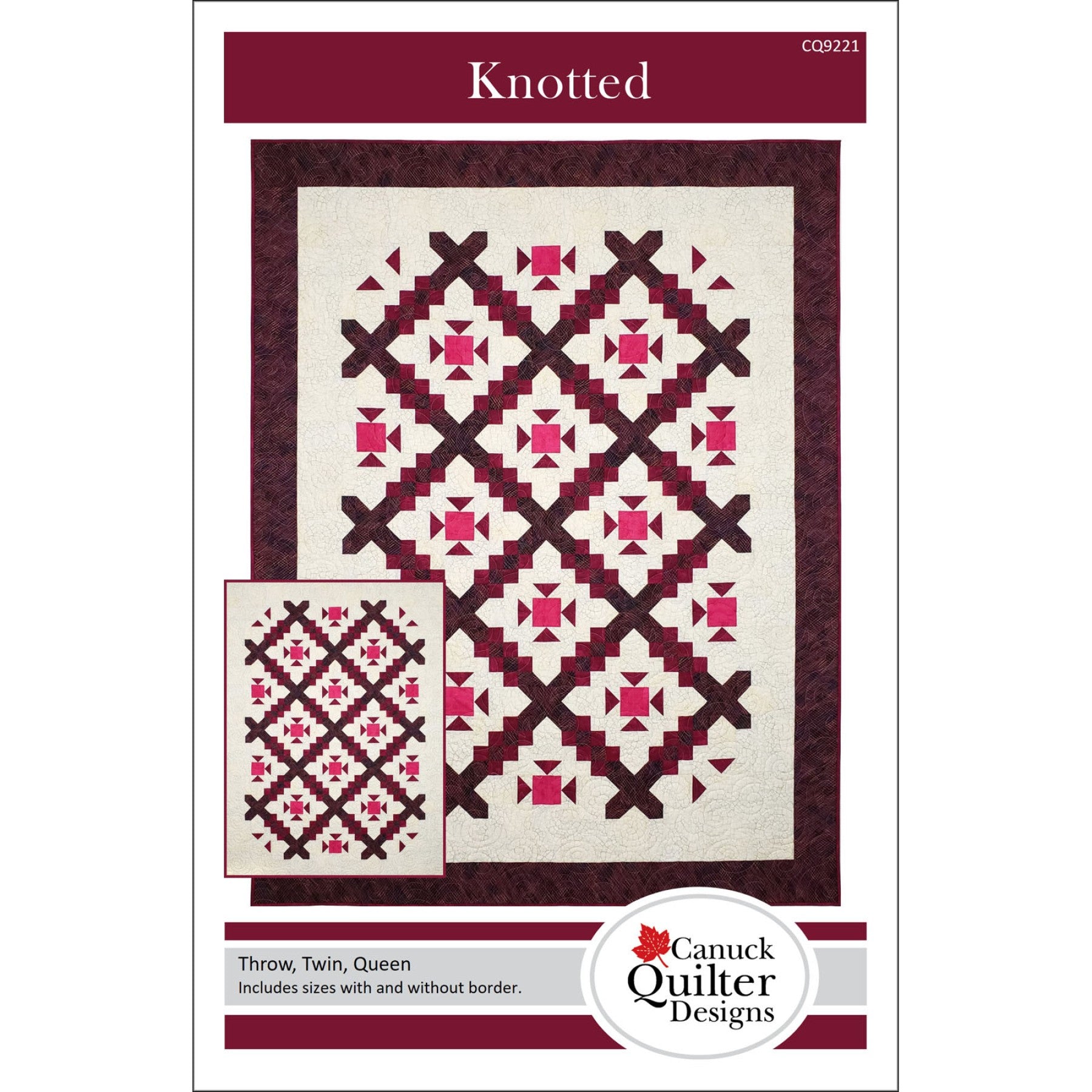 Knotted Quilt Pattern by Joanne Kerton for Canuck Quilter Designs