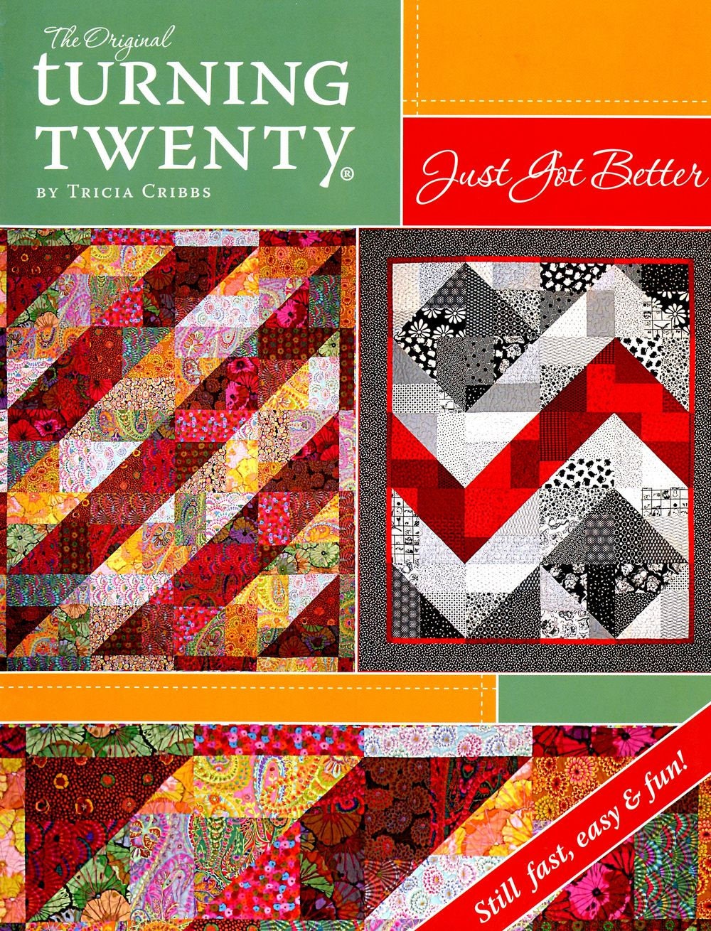 Turning Twenty Just Got Better Quilt Pattern Book by Tricia Cribbs of Friendfolks - Dings & Dents