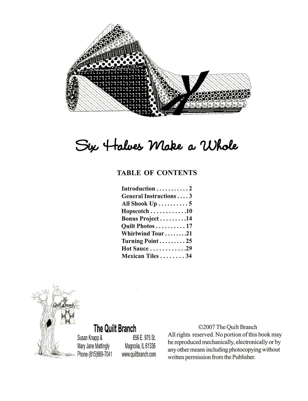 Six Halves Make A Whole Quilt Pattern Book by Susan Knapp of The Quilt Branch