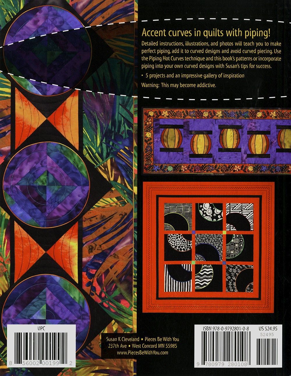 Piping Hot Curves Quilt Pattern Book by Susan K Cleveland of Pieces Be With You