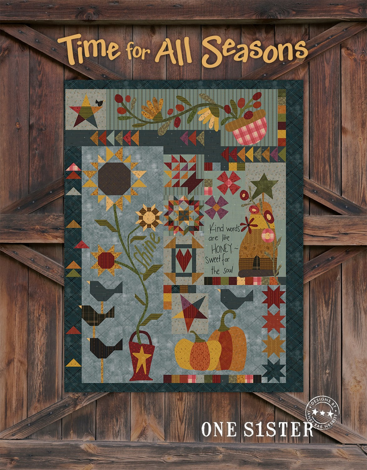 Time for All Seasons Quilt Pattern Book by Janet Nesbitt of One Sister Designs