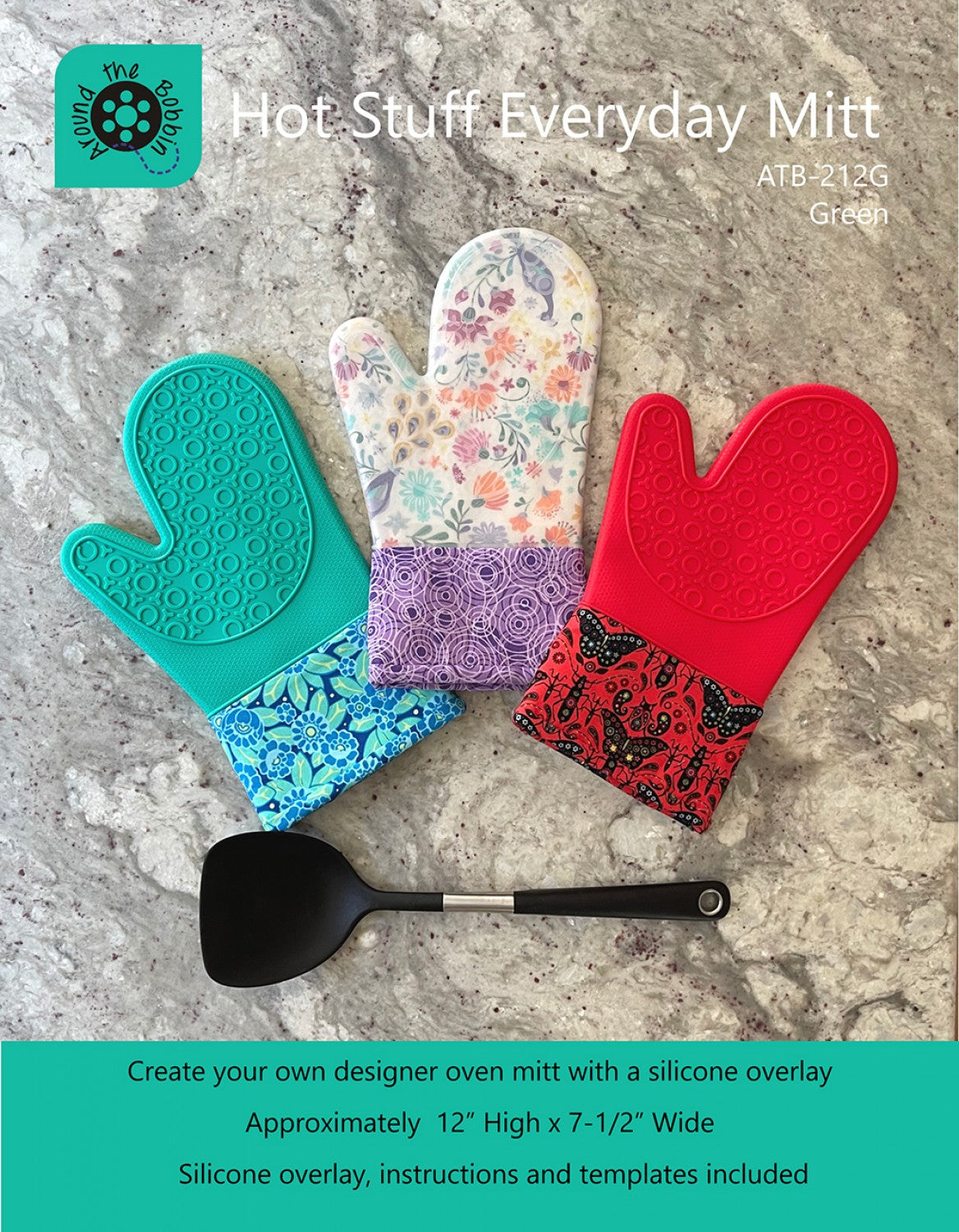 Hot Stuff Everyday Mitt Sewing Pattern and Green Silicone Mitt by Lisa Amundson for Around the Bobbin