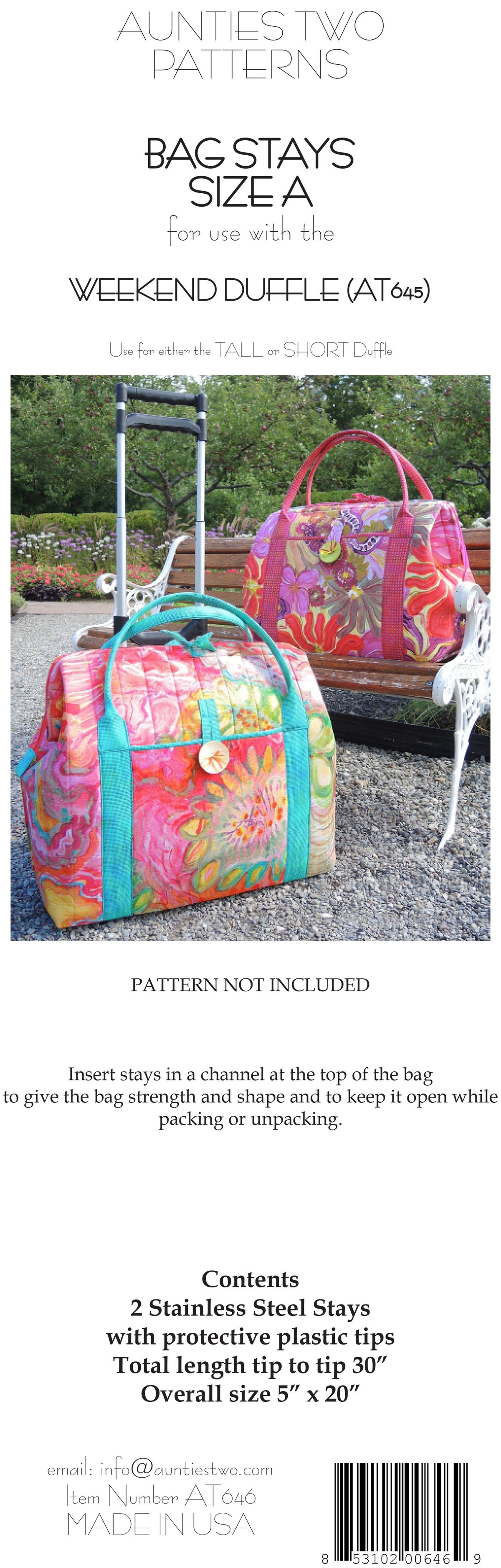 Aunties Two Size A bag stays (AT646) package card, which reads Bag Stays Size A for use with the Weekend Duffle (AT645), use for either the tall or short duffle, shows two finished Weekend Duffle bags in bright floral prints outdoors, and lists 2 stainless steel stays with protective plastic tips, total length tip to tip 30 inches, overall size 5 by 20 inches.