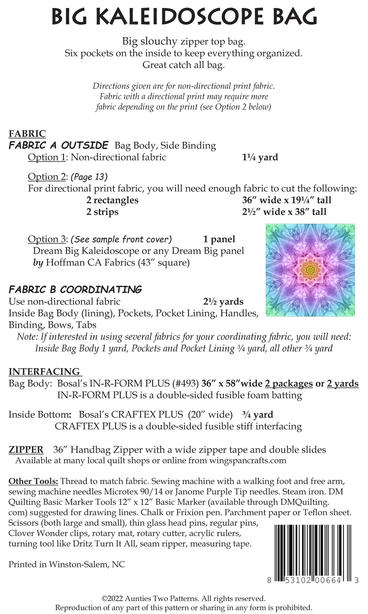 Big Kaleidoscope Bag pattern back cover with the materials list: 1 1/4 yards of outside fabric or one 43 inch Dream Big panel, 2 1/2 yards of coordinating fabric, Bosal In-R-Form Plus and Craftex Plus, a 36 inch handbag zipper with double slides, and tools. A square image shows a kaleidoscope panel in pink, purple, and aqua.
