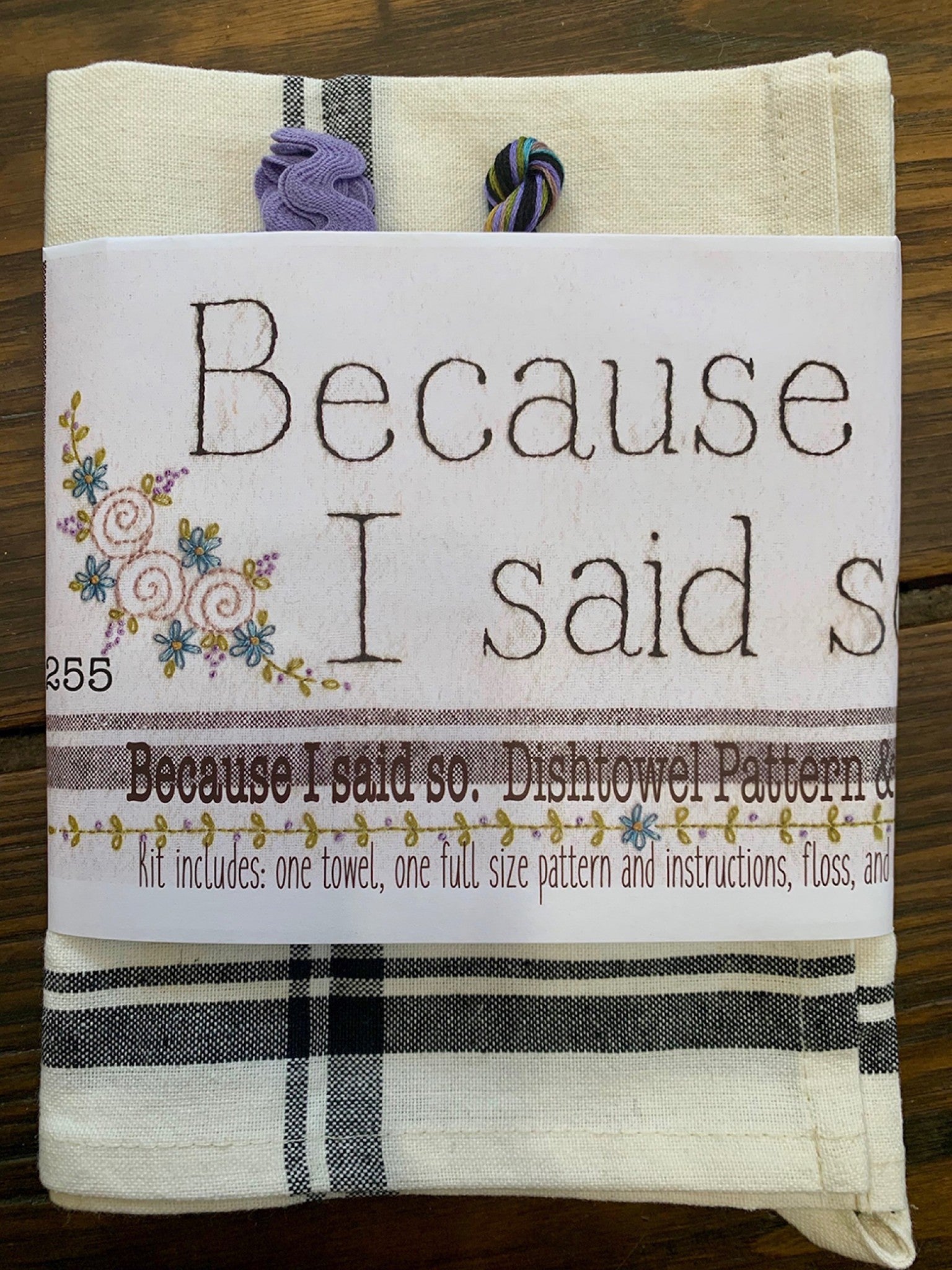 Because I Said So Dishtowel Kit Sewing Pattern from Bareroots