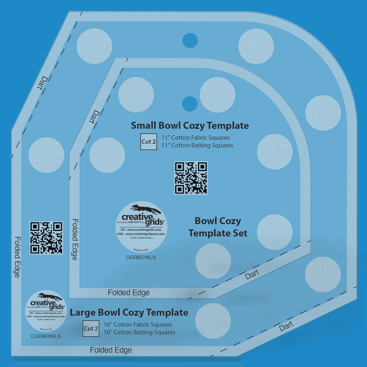 Creative Grids Bowl Cozy Template Set CGRBOWLS in translucent blue acrylic: nested Small and Large Bowl Cozy Templates with Cut 2 notes for 11 inch and 16 inch cotton fabric and batting squares, Folded Edge labels, dashed Dart lines, and a QR code and logo circle on each template.
