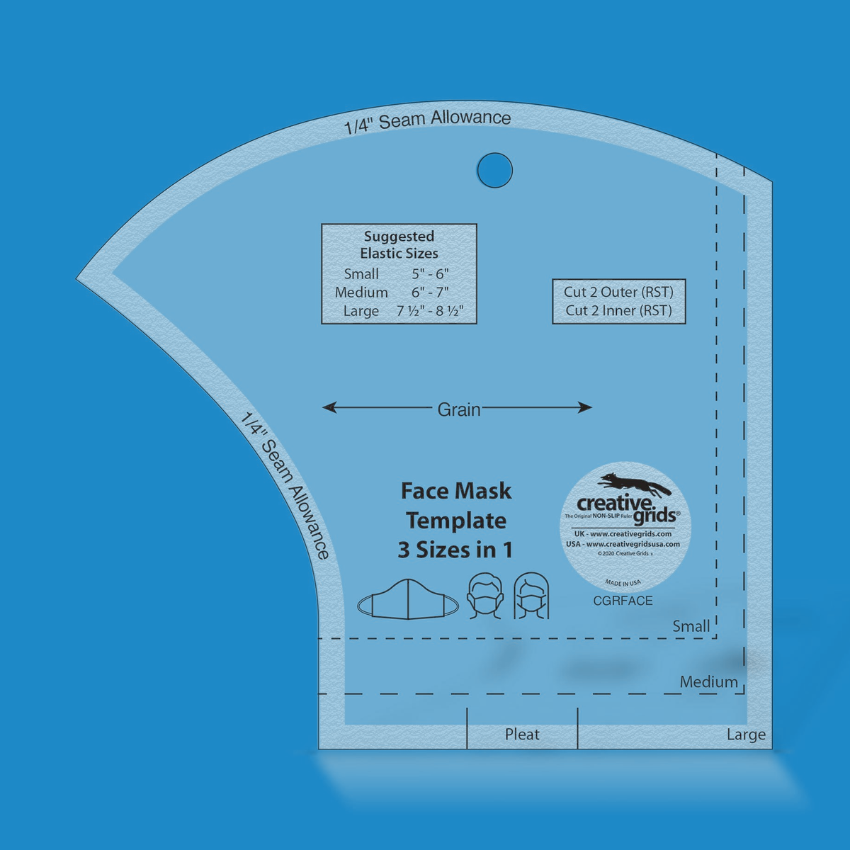 Creative Grids Face Mask Template CGRFACE in translucent blue acrylic with dashed Small and Medium lines inside the Large outline, 1/4 inch Seam Allowance band, Pleat marks, Grain arrow, Suggested Elastic Sizes chart, Cut 2 Outer and Cut 2 Inner notes, and mask and face icons.