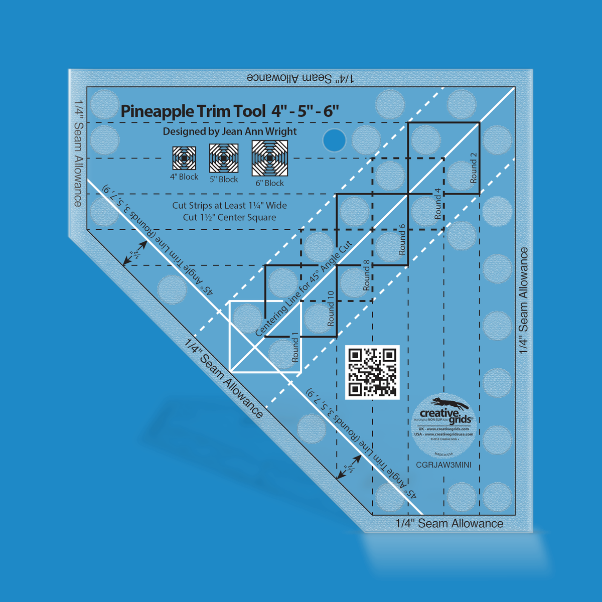 Creative Grids Pineapple Trim Tool Mini CGRJAW3MINI by Jean Ann Wright in translucent blue acrylic with centering squares for Rounds 1, 2, 4, 6, 8, and 10, 45 degree Angle Trim Lines, 4, 5, and 6 inch Block diagrams, QR code, and the Designed by Jean Ann Wright credit.
