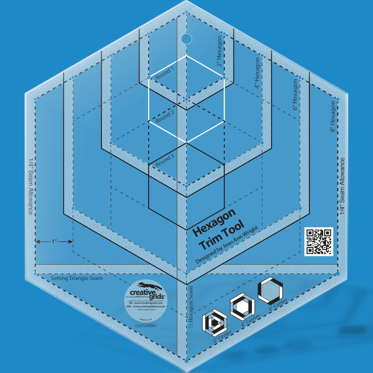 Creative Grids Hexagon Trim Tool CGRJAW4 by Jean Ann Wright in translucent blue acrylic, hexagon shaped, with nested hexagon lines labeled 2, 4, 6, and 8 inch Hexagon, Round 1 to Round 3 centering hexagons, three block diagrams, QR code, and the Designed by Jean Ann Wright credit.