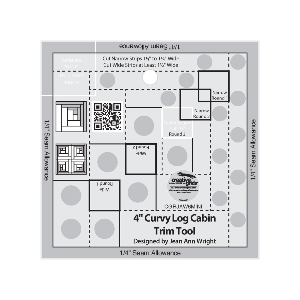 Creative Grids 4-Inch Curvy Log Cabin Trim Tool CGRJAW6MINI by Jean Ann Wright, 4 1/2 inch square, grayscale render on white: centering squares for Narrow and Wide Rounds 1 and 2, a white Center Square Cut 1 1/8 inches box for Round 3, a corner Template to Cut 1 1/8 inch Center Square, notes for 1 1/8 to 1 1/4 inch narrow and 1 1/2 inch wide strips, two block diagrams, 1/4 inch seam allowance bands, gray non-slip grip dots, a QR code, and the Creative Grids logo circle.