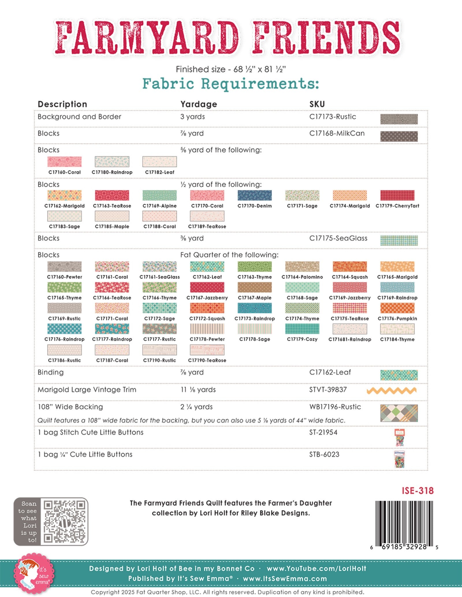 Farmyard Friends quilt pattern by Lori Holt for It's Sew Emma, back cover. Shows the finished size of 68.5 by 81.5 inches and a fabric requirements table covering the background and border, a scrappy mix of fat quarters and smaller cuts, binding, backing, vintage trim, and button packs, made from the Farmer's Daughter collection. Item number ISE-318.